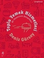 Toplu Yemek Hizmetleri - Gürsoy, Deniz