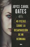 48 pistas sobre la desaparición de mi hernana. 48 pistas sobre la desaparición de mi hernana.