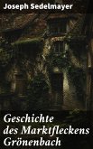 Geschichte des Marktfleckens Grönenbach (eBook, ePUB)