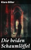 Die beiden Schaumlöffel (eBook, ePUB)