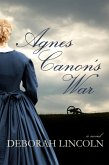 Agnes Canon's War (eBook, ePUB) Agnes Canon's War (eBook, ePUB)