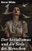 Der Sozialismus und die Seele des Menschen (eBook, ePUB)