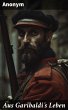 Aus Garibaldi's Leben (eBook, ePUB) - Bild 1