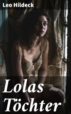 Lolas Töchter (eBook, ePUB) - Hildeck, Leo