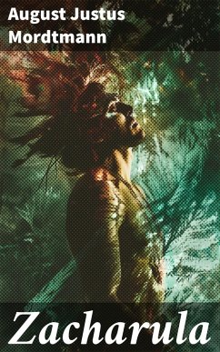 Zacharula (eBook, ePUB) - Mordtmann, August Justus