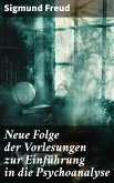 Neue Folge der Vorlesungen zur Einführung in die Psychoanalyse (eBook, ePUB)