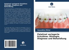 Cover Palatinal verlagerte Eckzähne: Ätiologie, Diagnose und Behandlung