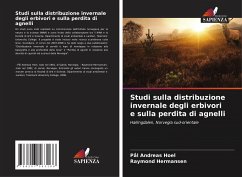 Studi sulla distribuzione invernale degli erbivori e sulla perdita di agnelli - Hoel, Pål Andreas;Hermansen, Raymond