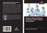 Qualità dell'assistenza sanitaria nelle cliniche chirurgiche