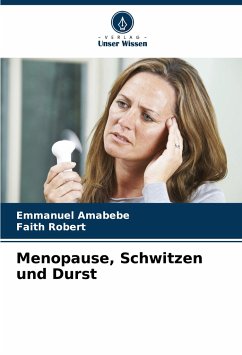 Menopause, Schwitzen und Durst - Amabebe, Emmanuel;Robert, Faith