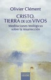 CRISTO, TIERRA DE LOS VIVOS CRISTO, TIERRA DE LOS VIVOS