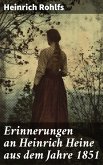 Erinnerungen an Heinrich Heine aus dem Jahre 1851 (eBook, ePUB)