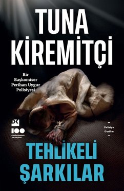 Tehlikeli Sarkilar (eBook, ePUB) - Kiremitçi, Tuna