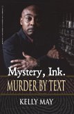 Mystery, Ink.: Murder By Text (eBook, ePUB) Mystery, Ink.: Murder By Text (eBook, ePUB)