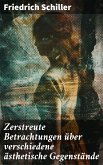 Zerstreute Betrachtungen über verschiedene ästhetische Gegenstände (eBook, ePUB)