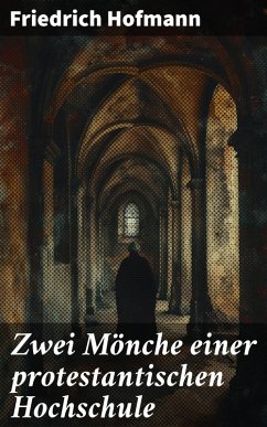 Cover Zwei Mönche einer protestantischen Hochschule (eBook, ePUB)