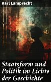 Staatsform und Politik im Lichte der Geschichte (eBook, ePUB)