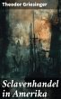 Sclavenhandel in Amerika (eBook, ePUB) - Bild 1