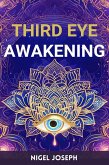 Third Eye Awakening (eBook, ePUB)