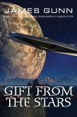 Gift From The Stars (eBook, ePUB) Gift From The Stars (eBook, ePUB)