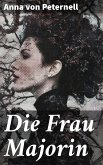 Die Frau Majorin (eBook, ePUB)