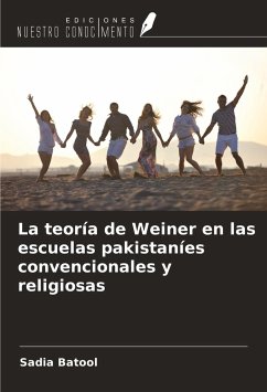 La teoría de Weiner en las escuelas pakistaníes convencionales y religiosas - Batool, Sadia