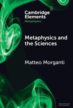 Metaphysics and the Sciences - Morganti, Matteo