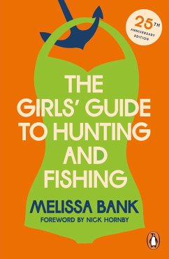 The Girls' Guide to Hunting and Fishing - Bank, Melissa