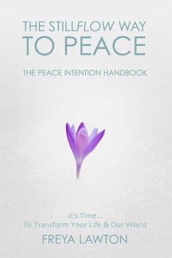 The Peace Intention Handbook - Lawton, Freya