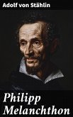 Philipp Melanchthon (eBook, ePUB)