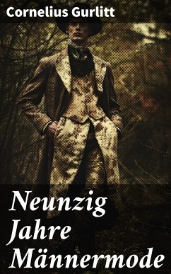 Neunzig Jahre Männermode (eBook, ePUB) - Gurlitt, Cornelius