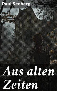 Cover Aus alten Zeiten (eBook, ePUB)