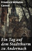 Ein Tag auf dem Stadtthurm zu Andernach (eBook, ePUB)