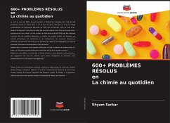 600+ PROBLÈMES RÉSOLUS en La chimie au quotidien - Sarkar, Shyam