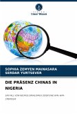 DIE PRÄSENZ CHINAS IN NIGERIA