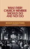 What Every Church Member Must Do and Not Do