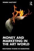 Money and Marketing in the Art World Money and Marketing in the Art World