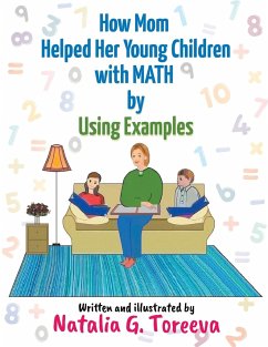How Mom Helped Her Young Children with MATH by Using Examples - Toreeva, Natalia G.