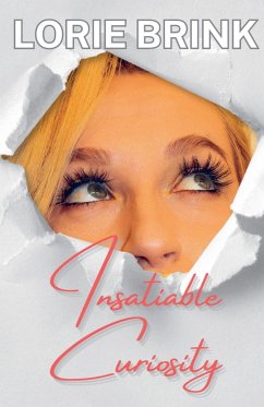 Insatiable Curiosity - Brink, Lorie