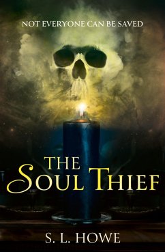 The Soul Thief - Howe, S L