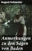 Anmerkungen zu den Sagen von Baden (eBook, ePUB)