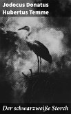 Der schwarzweiße Storch (eBook, ePUB)