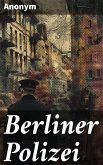 Berliner Polizei (eBook, ePUB)