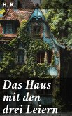 Das Haus mit den drei Leiern (eBook, ePUB)