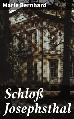 Schloß Josephsthal (eBook, ePUB) - Bernhard, Marie