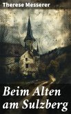 Beim Alten am Sulzberg (eBook, ePUB)