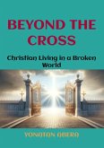 Beyond the Cross (eBook, ePUB)
