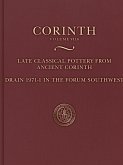 Late Classical Pottery from Ancient Corinth (eBook, PDF) Late Classical Pottery from Ancient Corinth (eBook, PDF)