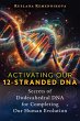 Activating Our 12-Stranded DNA (eBook,... - Bild 1