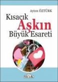 Kisacik Askin Büyük Esareti